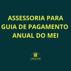 ASSESSORIA PARA GUIA DE PAGAMENTO ANUAL DO MEI