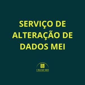 SERVIÇO DE ALTERAÇÃO DE DADOS MEI