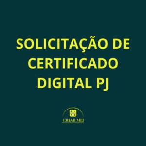 SOLICITAÇÃO DE CERTIFICADO DIGITAL PJ